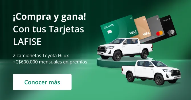 ¡Compra y gana! Con tus Tarjetas LAFISE
